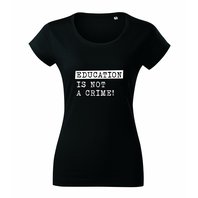 Education is not a Crime Women's T-Shirt - XL