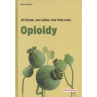 Opioidy | Kozák, J., Lejčko, J., Vrba, I. a kol.