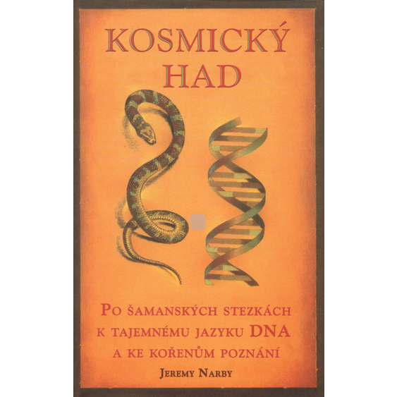 Kosmický had | Narby, J.